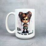 Kubek nic kurwa nie muszę (Mała Złośnica) biały 450ml