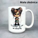 Kubek nie wkurwiajmy się zawzajem Mała złośnica