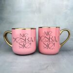 Kubek nie zesraj się (szyfr) elegant różowy złote ucho