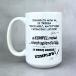 Kubek terapeuta mówi mi (dla niego) nowośc