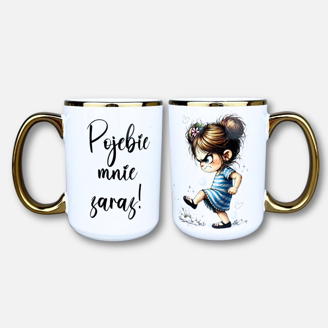 Kubek pojebie mnie zaraz Mała Złośnica 450