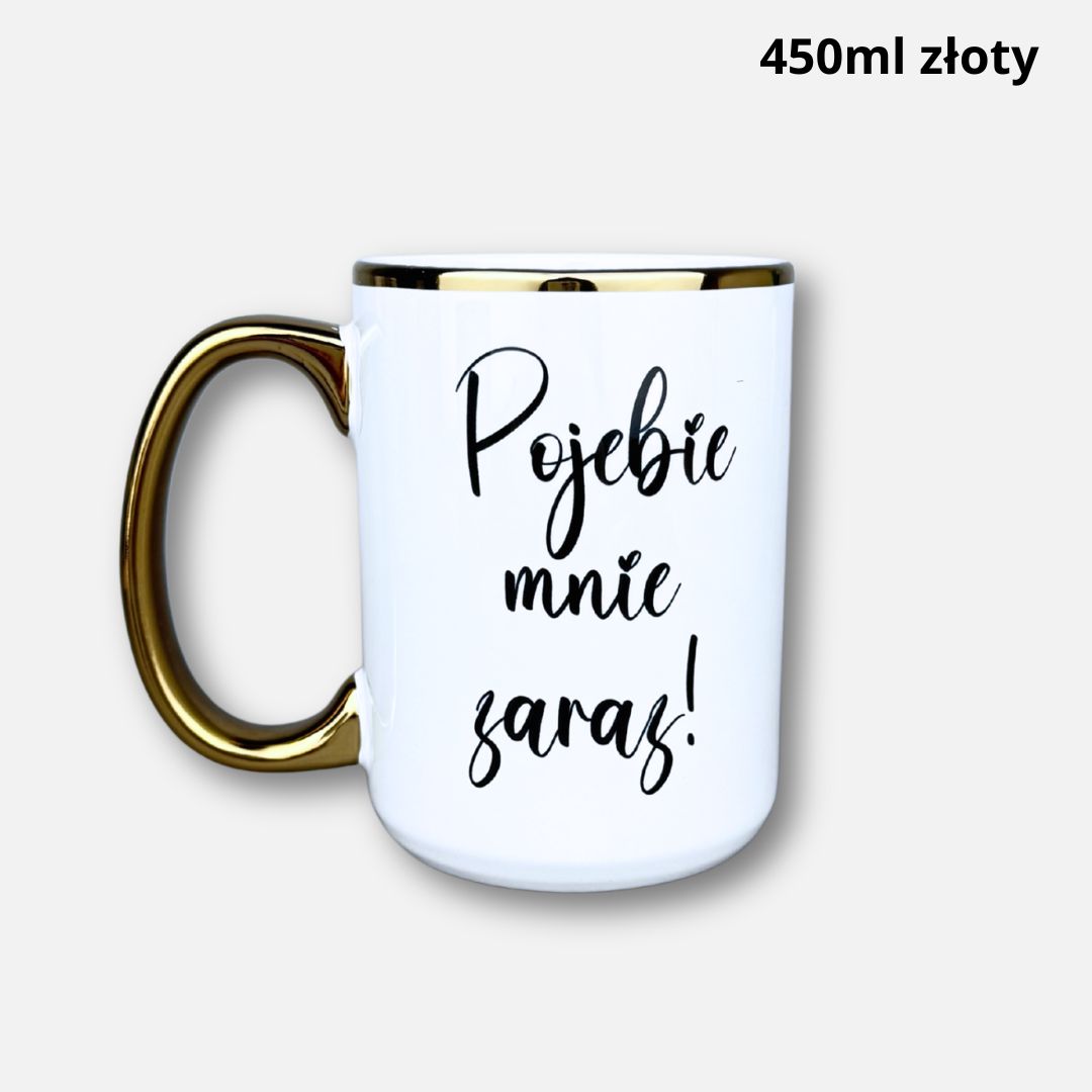 Kubek pojebie mnie zaraz Mała Złośnica 450