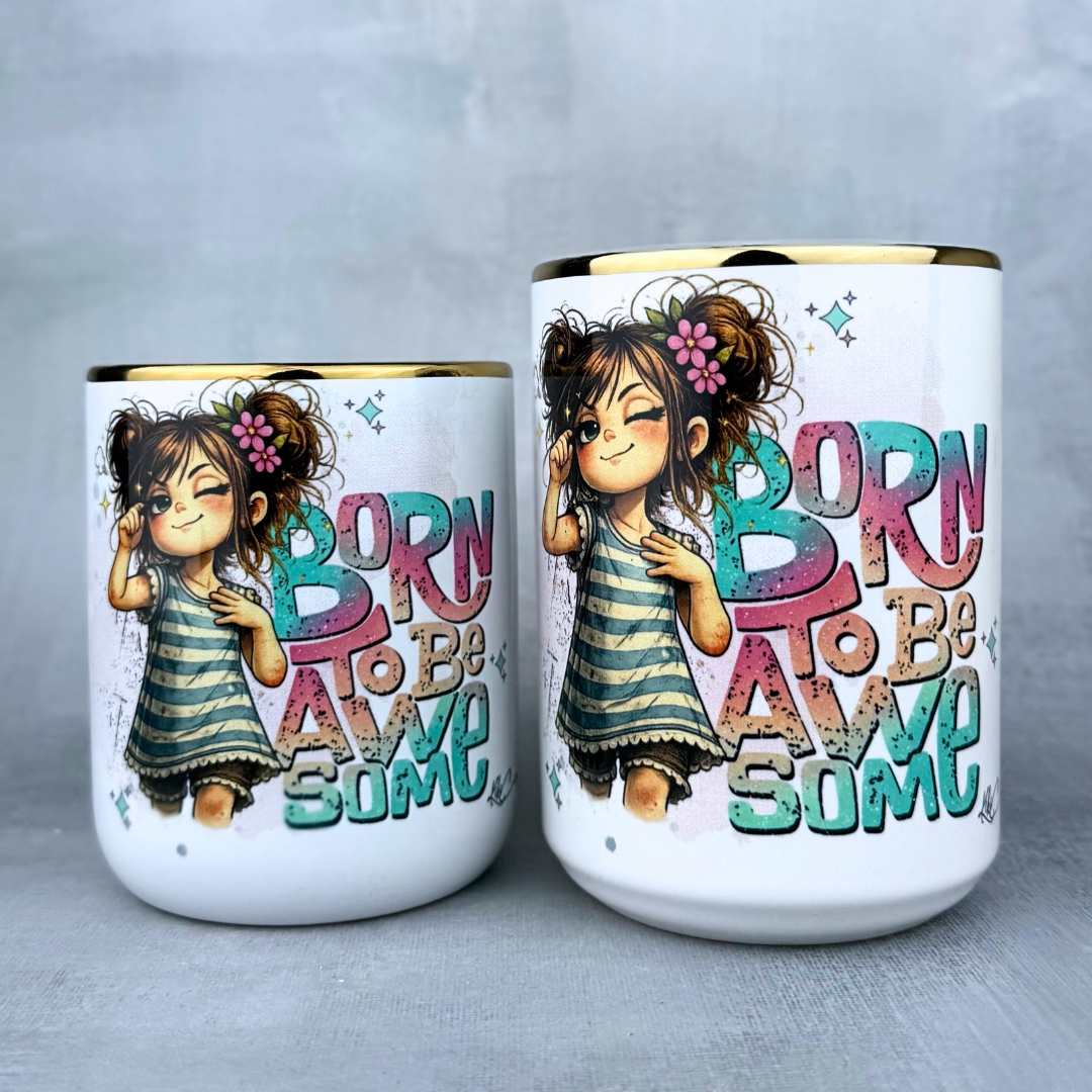 Kubek born to be awesome (mała złośnica)