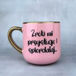 Kubek zrób mi przysługę i spierdalaj elegant różowy