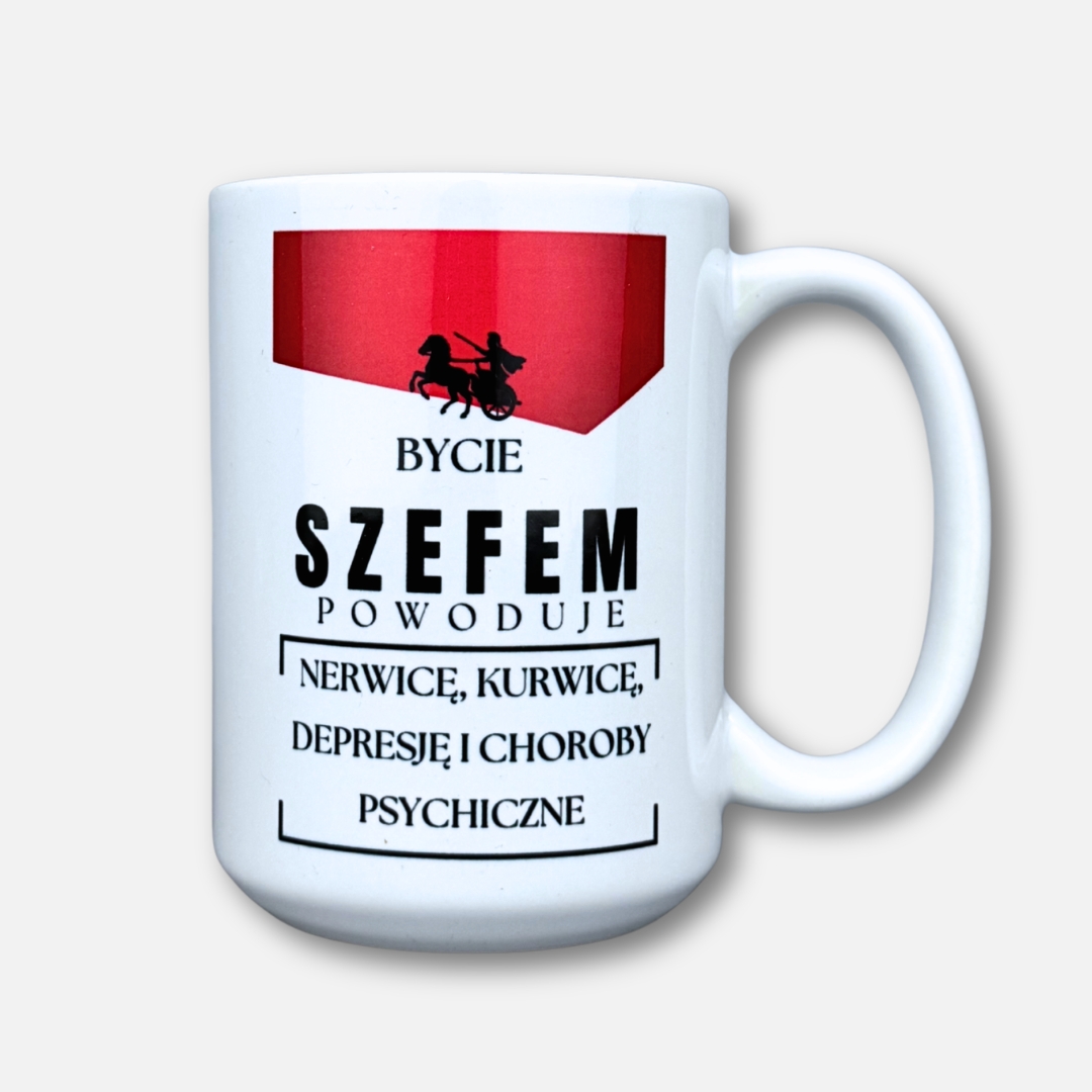 Kubek bycie szefem powoduje (nowość) nerwicę kurwicę depresję i choroby psychiczne