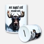 Nie bądź łoś, wrzuć coś (skarbonka)