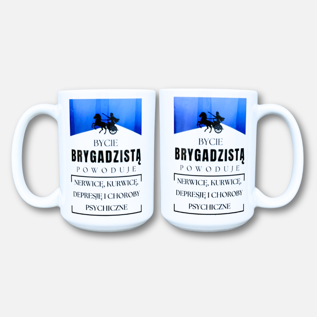 kubek bycie brygadzistą powoduje nerwicę