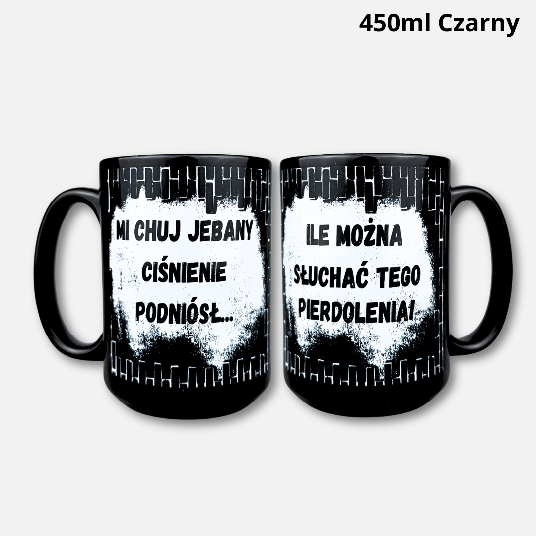Kubek Mi chuj jebany ciśnienie podniósł (Czarny)