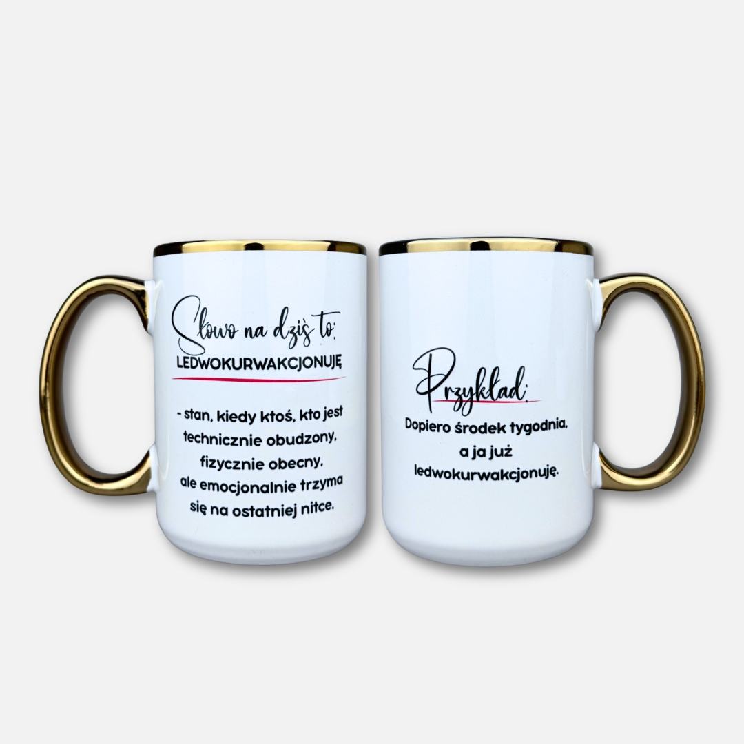 Kubek ledwokurwakcjonuję