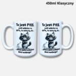 Kubek to jest pies 450ml klasyczny