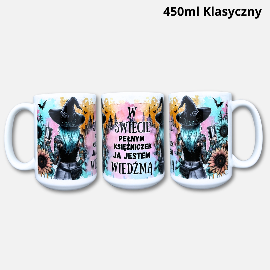 Kubek w świecie pełnym księżniczek, ja jestem wiedźmą 450ml klasyczny biały
