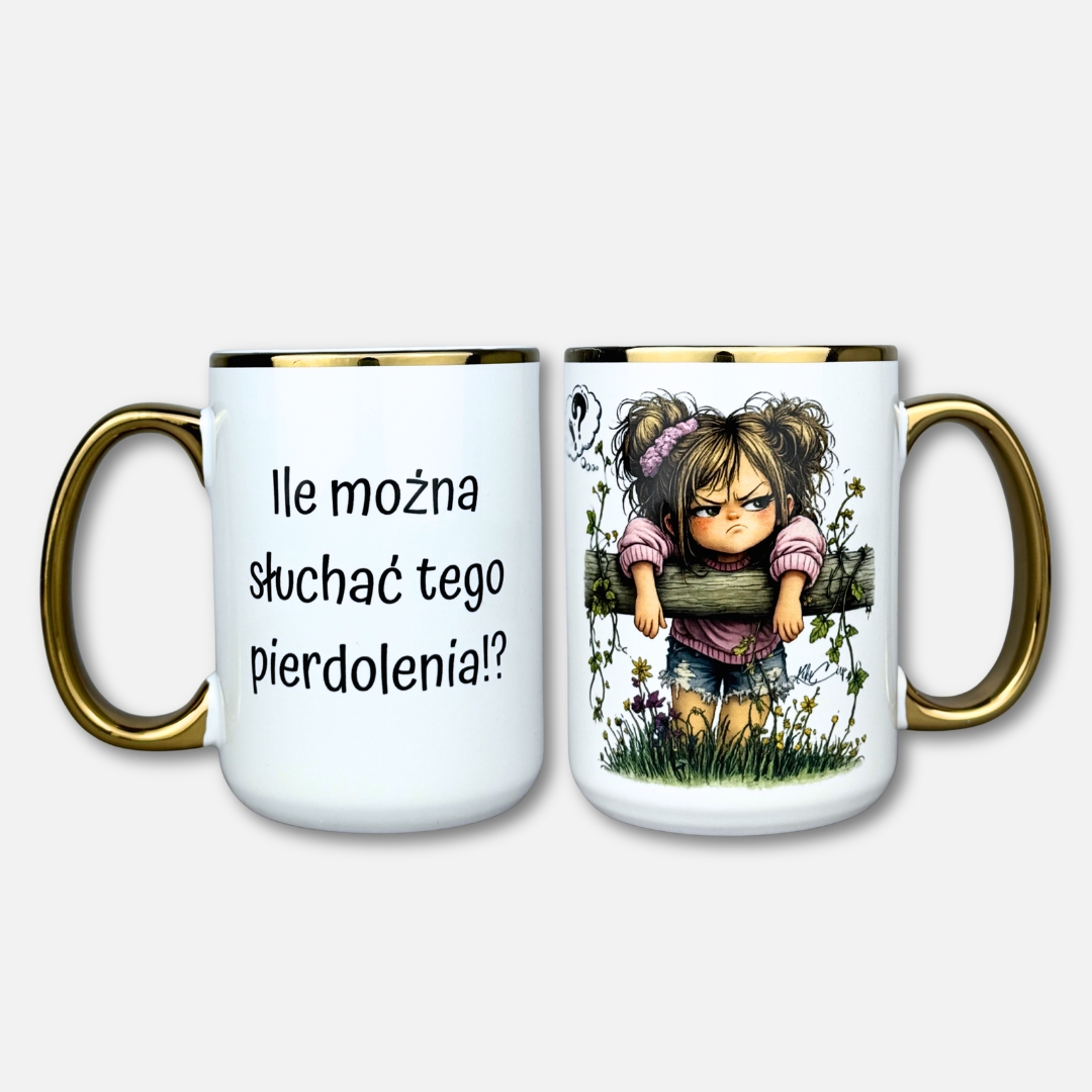 Kubek Ile można słucgać tego piedolenia (Mała Złośnica)