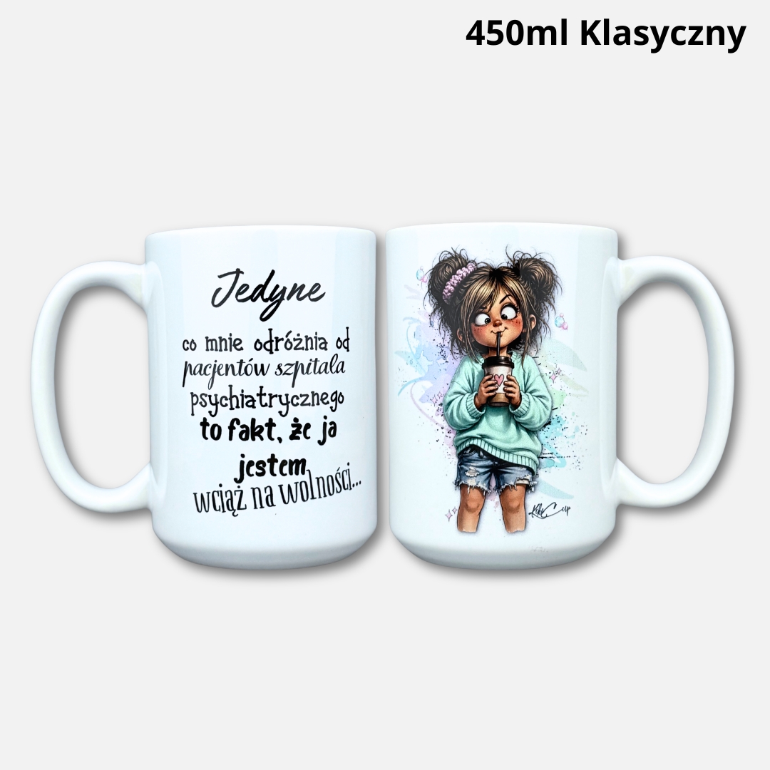 Kubek jedyne co mnie odróżnia (Mała Złośnica) 450ml klasyczny