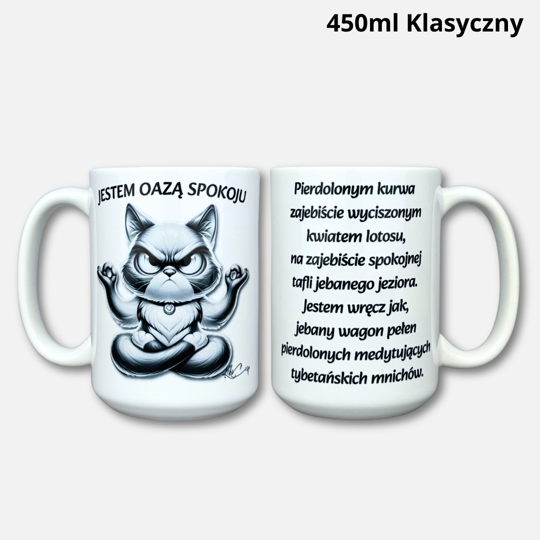 Kubek jestem oazą spokoju (nowość) 450ml klasyczny