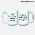 Kubek mi cuj jeany ciśnienie podniósł, ile mozna słuchać tego pierolenia 450ml klasyczny