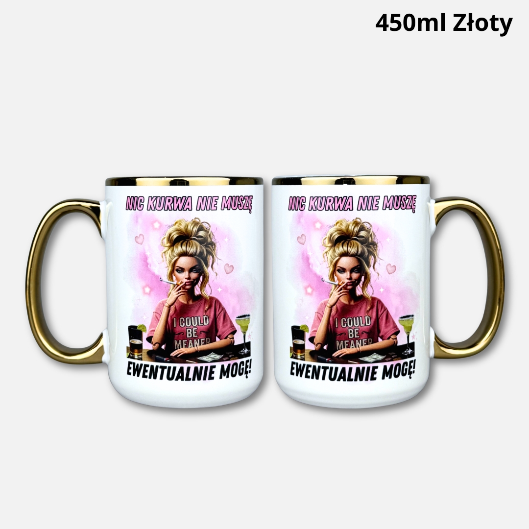 Kubek nic kuwa nie muszę, ewentualnie mogę (nowość 2026) 450ml złoty