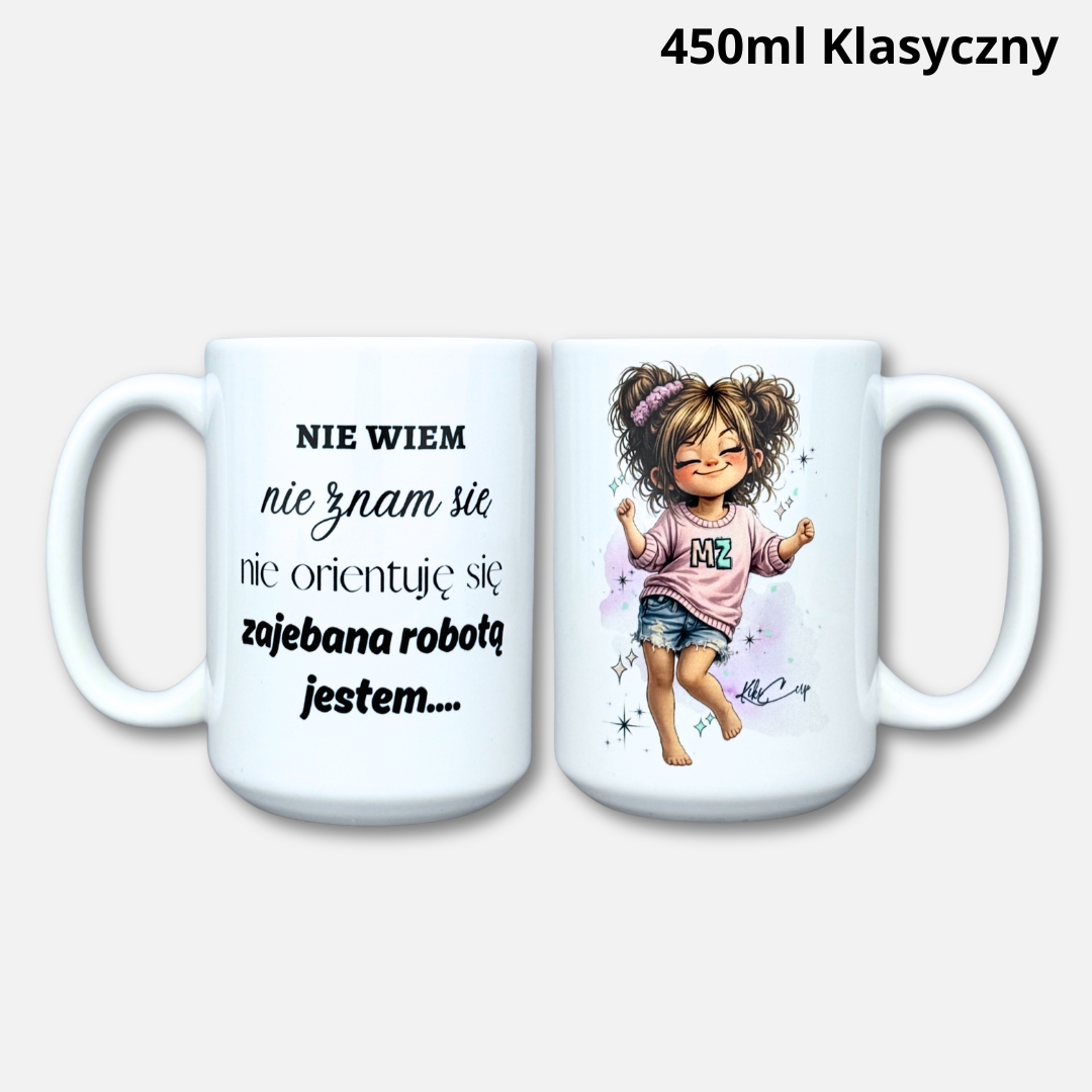 Kubek nie wiem nie znam się (Mała Złośnica) 450ml klasyczny