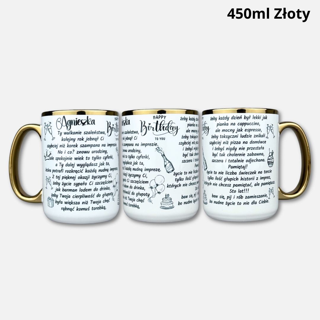 Kubek urodzinowy Agnieszka z imieniem i śmiesznymi życzeniami 450ml złoty