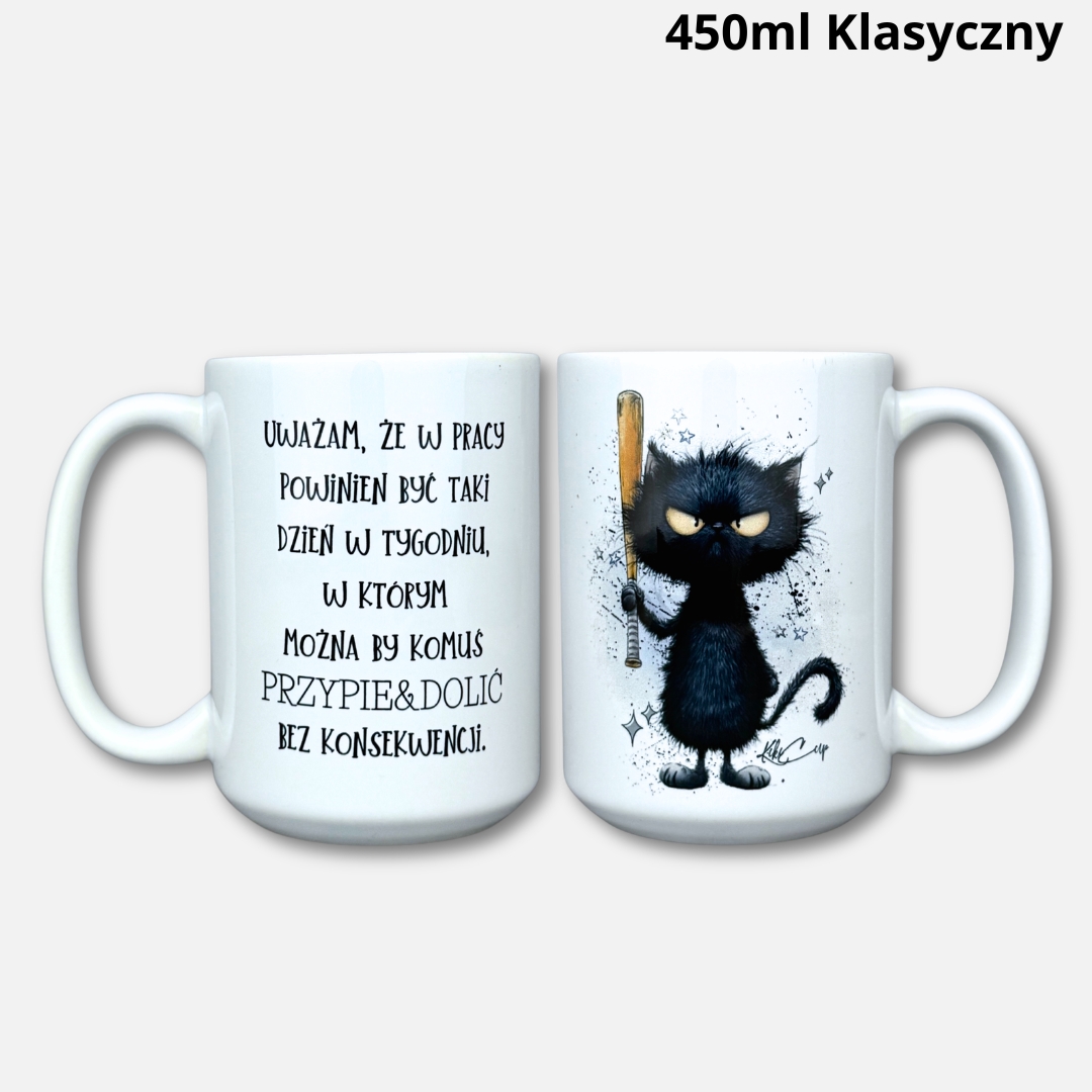 Kubek w pracy powinien być taki dzień... (Z kotem) 450ml klasyczny