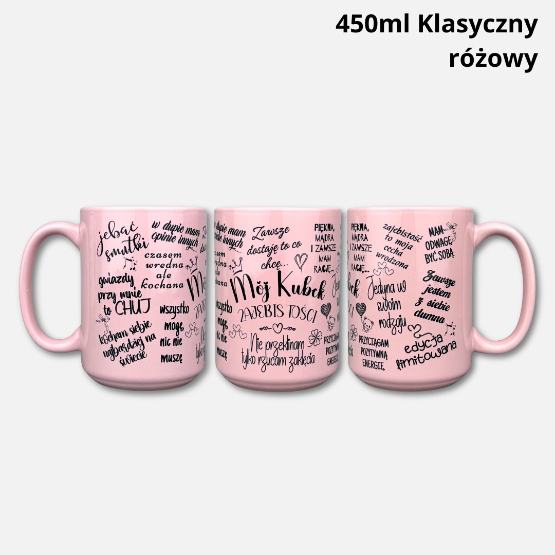 Mój kubek zajebistości Nowość 2026 450ml klasyczny różowy