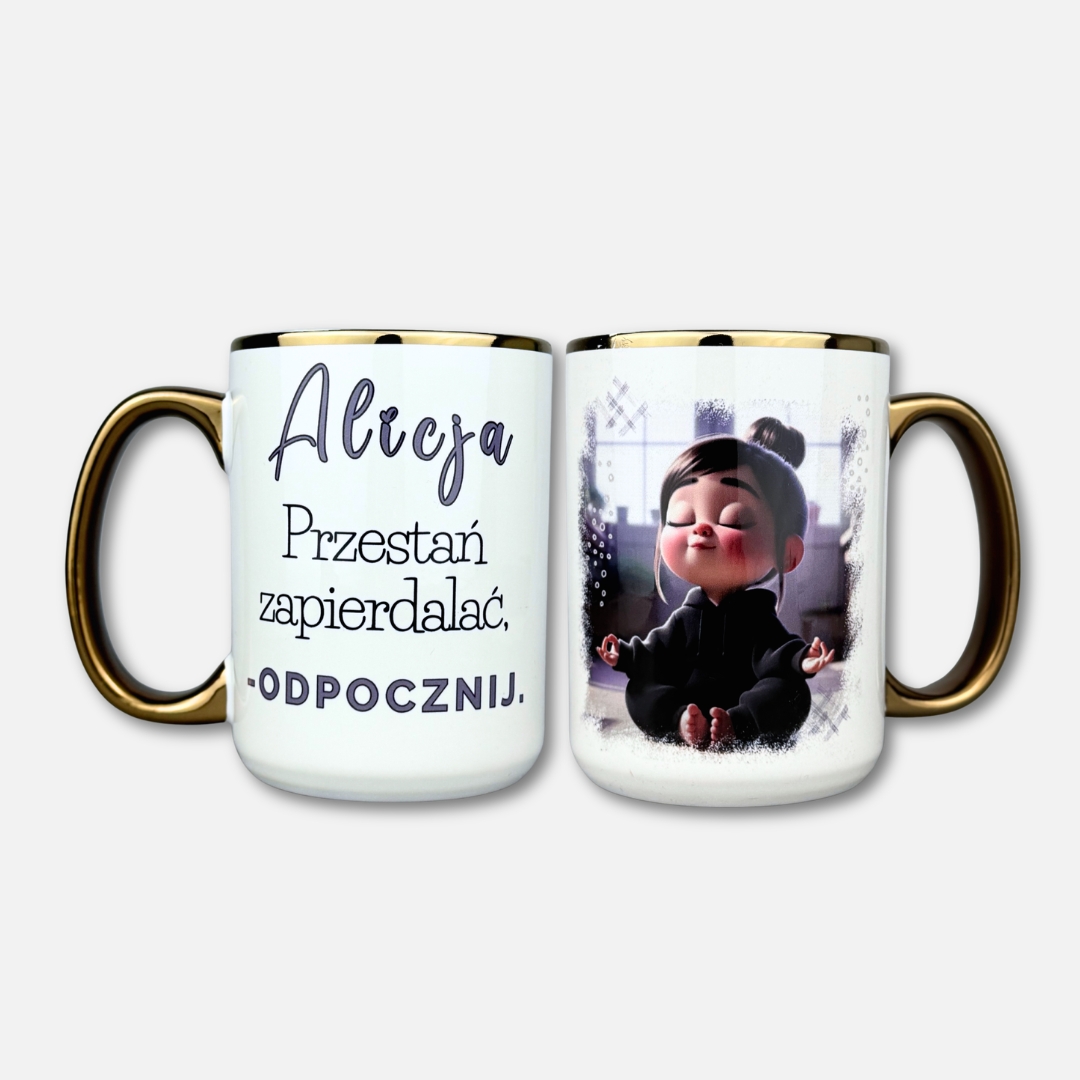 Kubek Alicja - Przestań zapiedalać, odpocznij 450ml złoty