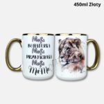 Kubek Moja Mama (lwica) nowość 450ml złoty