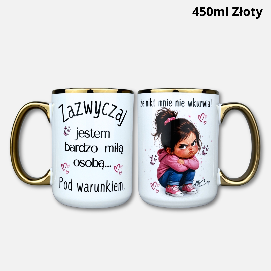 Kubek Zazwyczaj... Jestem bardzo miłą osobą (Mała Złośnica) Kubek Zazwyczaj... Jestem bardzo miłą osobą (Mała Złośnica) 450ml złoty