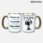 Kubek kuwa mać nie można (z psem) 2026 450ml złoty