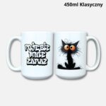Kubek pojeie mnie zaraz (z kotem) 2026 450ml klasyczny