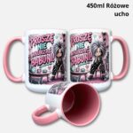 Kubek proszę nie wkurzać babuni 450ml różowe ucho