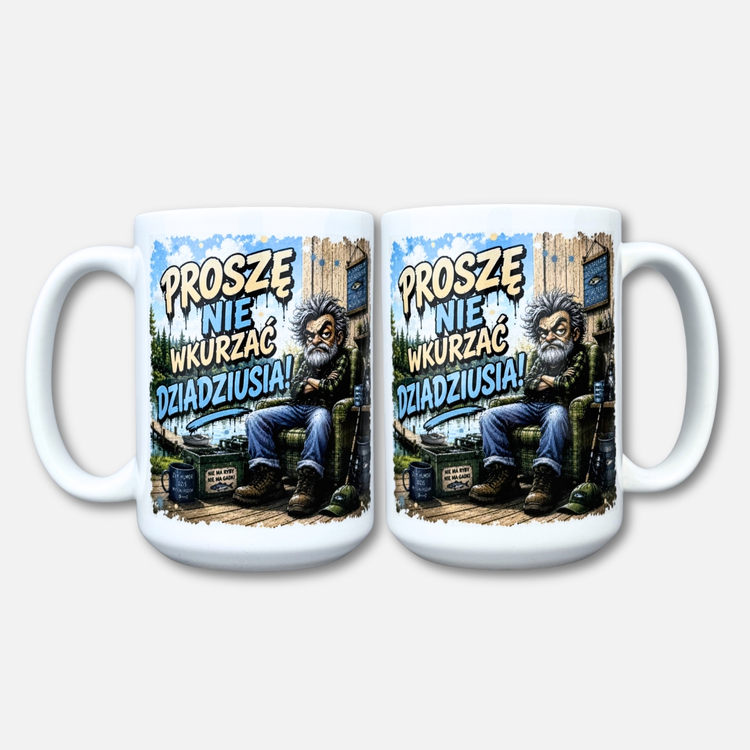 Kubek proszę nie wkurzać dziadziusia