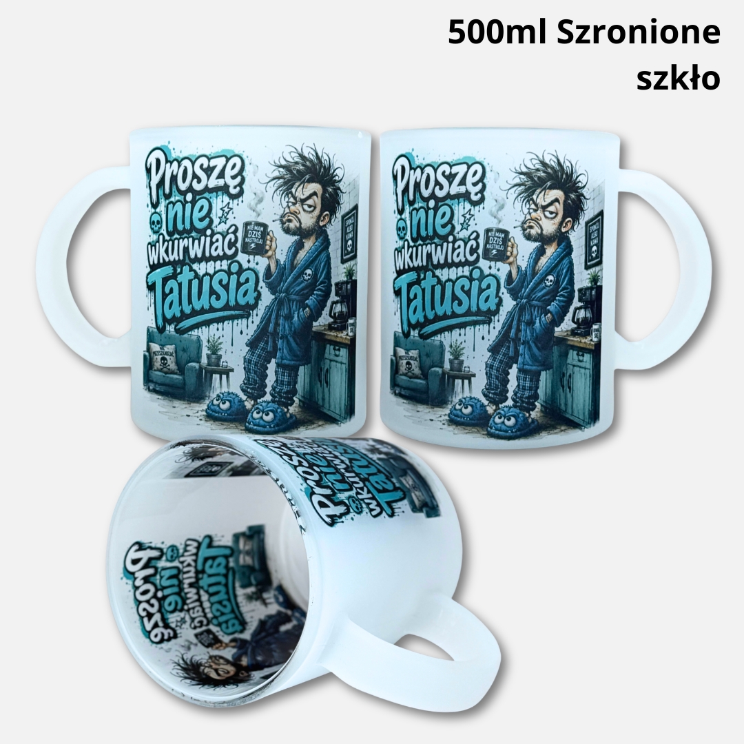 Kubek proszę nie wkuwiać tatusia 500ml szronione szkło