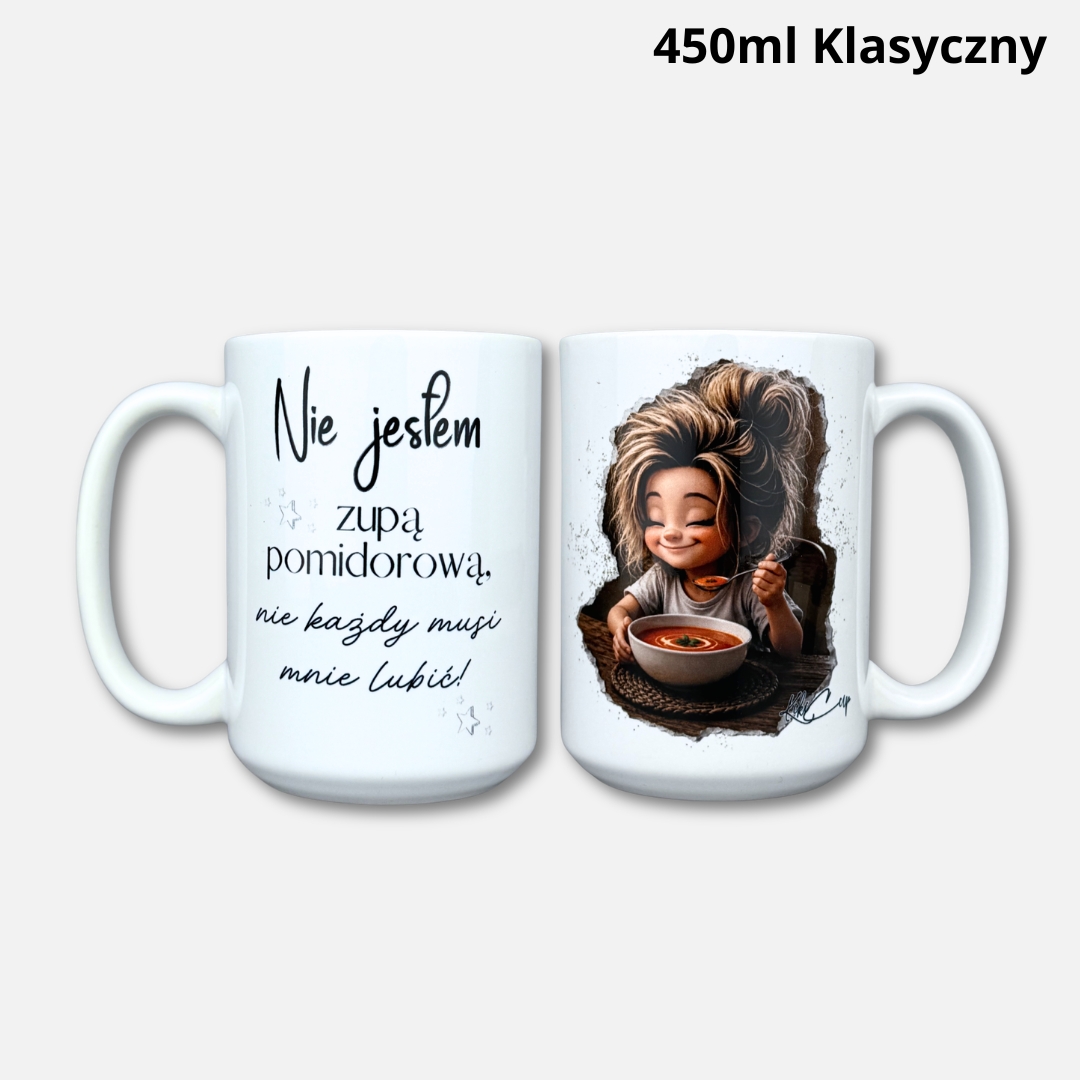Kubek nie jestem zupą pomidorową 450ml klasyczny