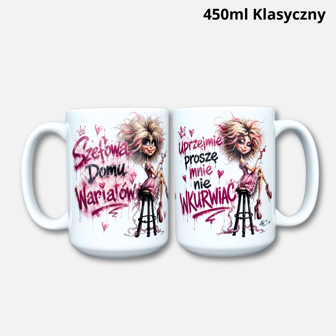 Kubek szefowa domu wariatów uprzejmie proszę mnie nie 450ml klasyczny