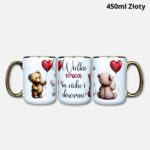 Kubek wielkie serca są ciche i skromne (nowość) 450ml złoty