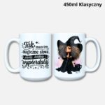 Kubek Trzy magiczne słowa 450ml klasyczny