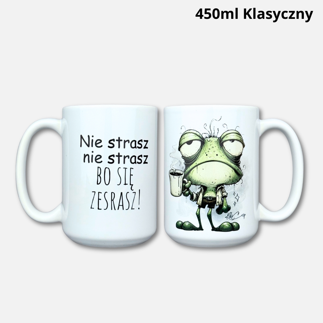 Kubek nie strasz nie strasz 450ml klasyczny