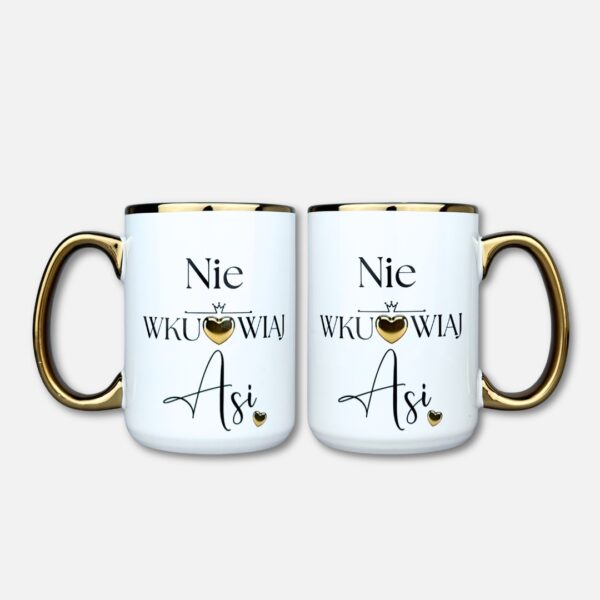 Kubek nie wku*wiaj [imię]
