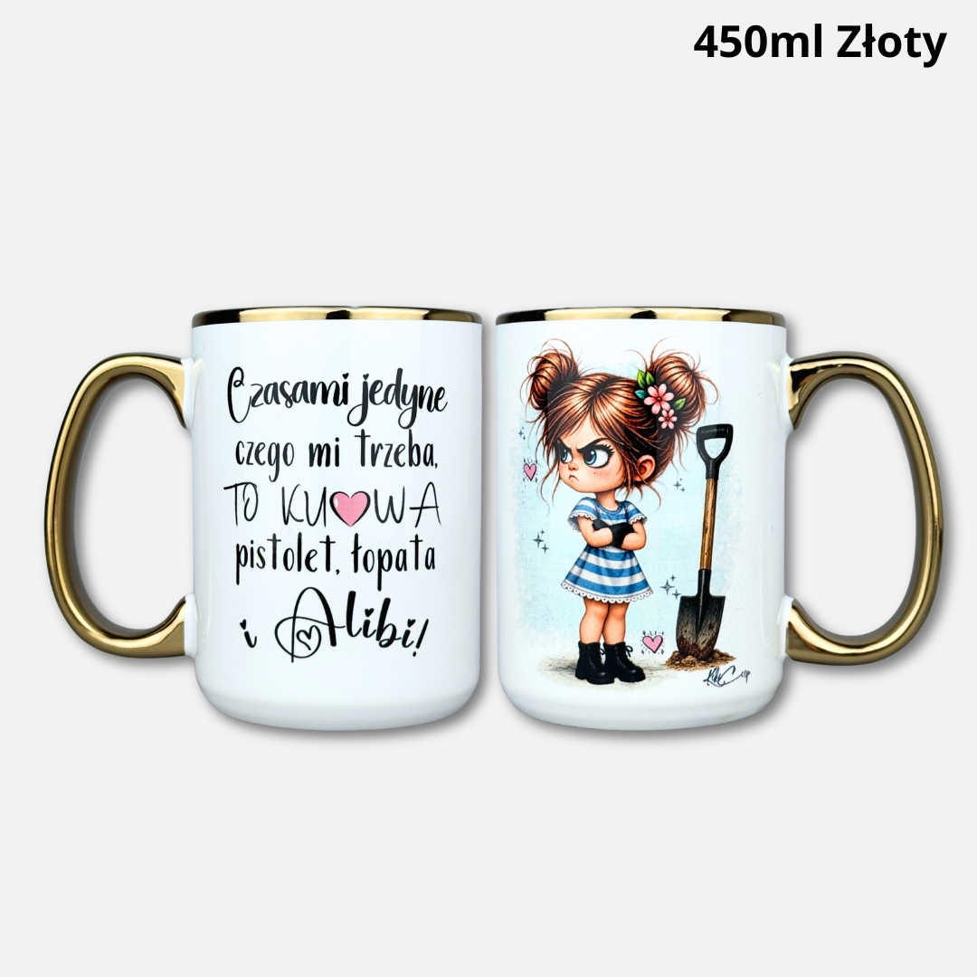 Kubek czasami jedyne czego mi trzeba to... Alibi (Mała Złośnica) Kubek czasami jedyne czego mi trzeba to... Alibi (Mała Złośnica) 450ml złoty