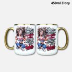 Kubek jedyne co mnie odróżnia (dla niej) 450ml złoty