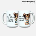 Kubek mi chuj jebany ciśnienie podniósł x ile można słuchać tego pierdolenia (Mała Złośnica) 450ml klasyczny