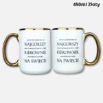 Kubek najgorszy kierownik na świecie 450ml złoty