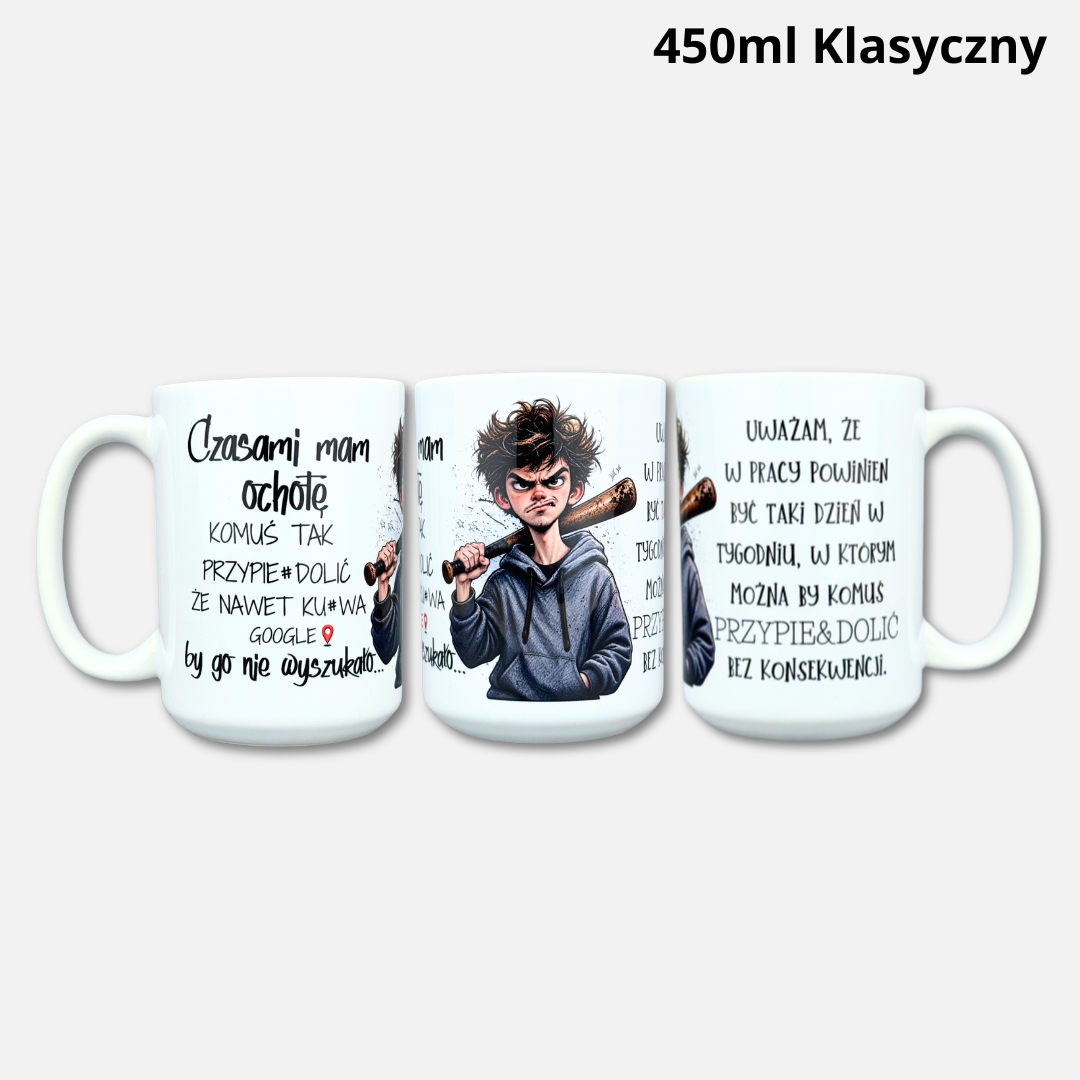 Kubek mam ochotę X w pracy powinien być (Mała Złośnik) 450ml klasyczny