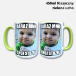 Kubek zaraz mnie chuj strzeli (mem) 450ml klasyczny zielone ucho