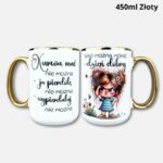 Kubek kurwa mać nie można (Mała Złośnica) 450ml złoty